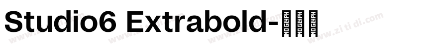 Studio6 Extrabold字体转换